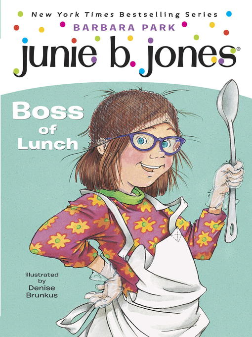Barbara Park创作的Boss of Lunch作品的详细信息 - 可供借阅